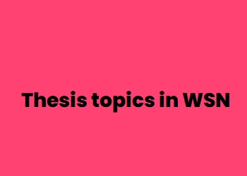 Thesis topics in WSN